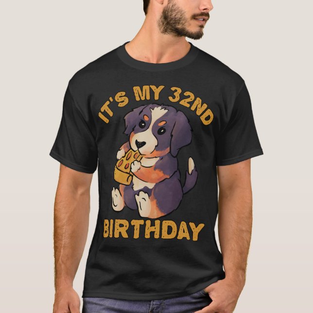 T-shirt Bernese Mountain Dog Mating Pizza C'est My 32nd Bi (Devant)