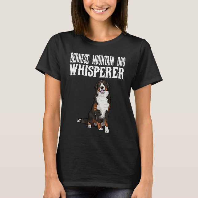 T-shirt Bernese Mountain Dog Wisperer  Dog (Devant)