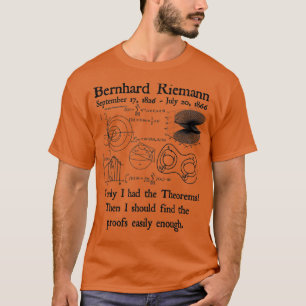 T-shirt Bernhard Riemann Théories Preuve Assez Facilement