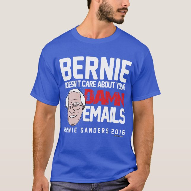 T-shirt Bernie Sanders ne se soucie pas de vos e-mails ! (Devant)