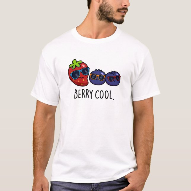 T-shirt Berry Cool Funny Fraise Blueberry Pun (Devant)