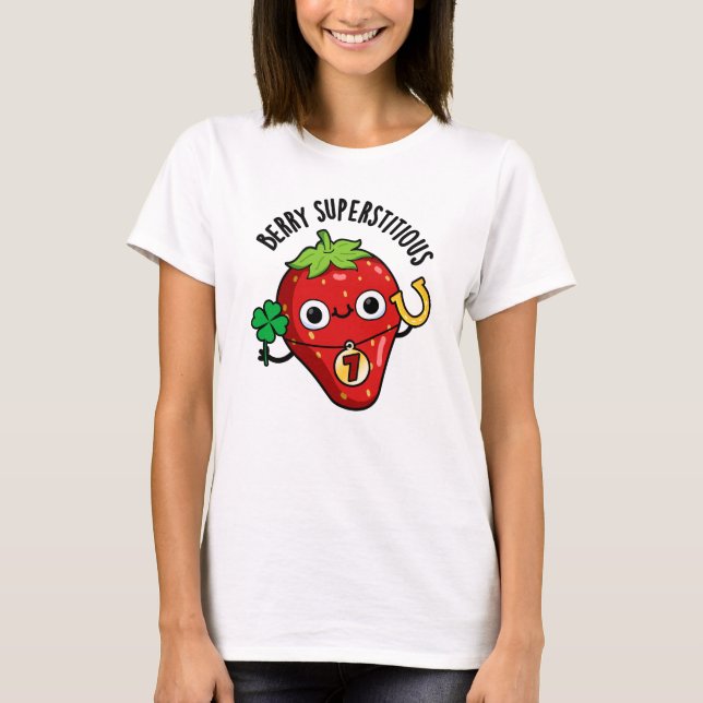 T-shirt Berry Superstitieux Funky Fraise Pun (Devant)