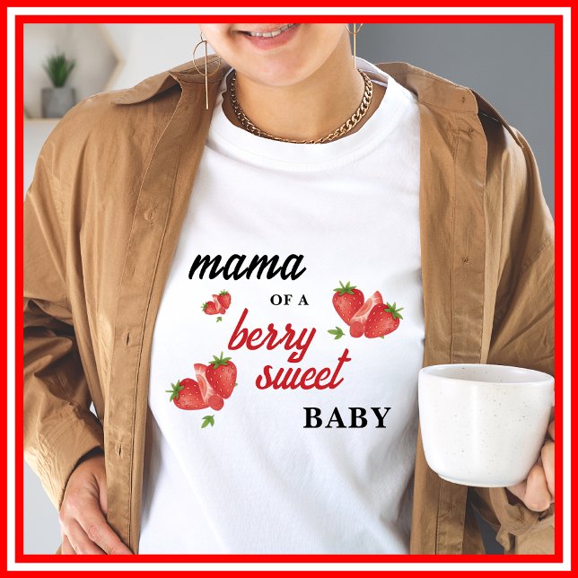 T-shirt Berry Sweet Strawberry Baby shower Mama (Créateur téléchargé)