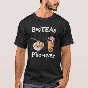 T-shirt Bes Teas Pho Jamais ! Best Friends Vietnam Special