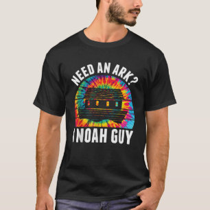 T-shirt Besoin d'Arche I Noah Guy Funny Jésus Bible Faith