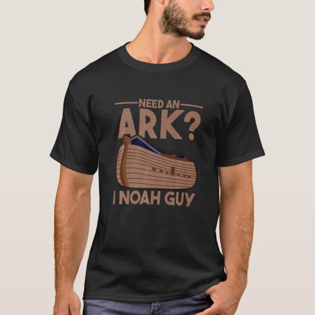 T-shirt Besoin d'Ark I Noah Guy Funny Christian Premium_8 (Devant)