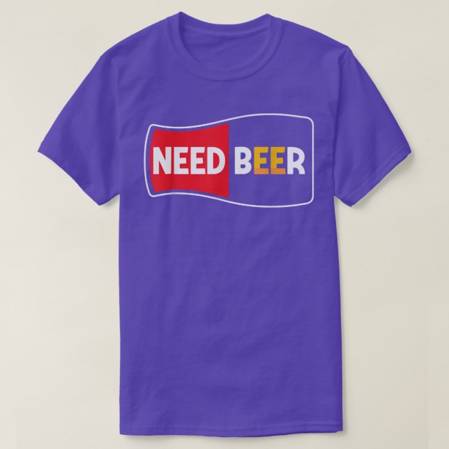 T-shirt Besoin de bières, Jour, bière alcoolisée  (Design devant)