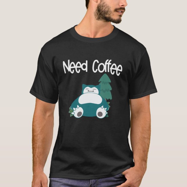 T-shirt Besoin de café, snorlax (Devant)