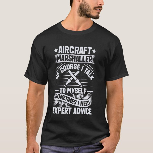 T-shirt Besoin de conseils d'expert Rigolo Maréchal d'aéro (Devant)