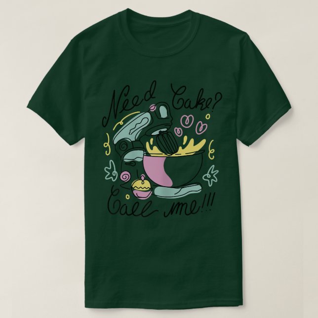 T-shirt Besoin De Gâteau Appelez-Moi Un Cadeau Cute De Cui (Design devant)