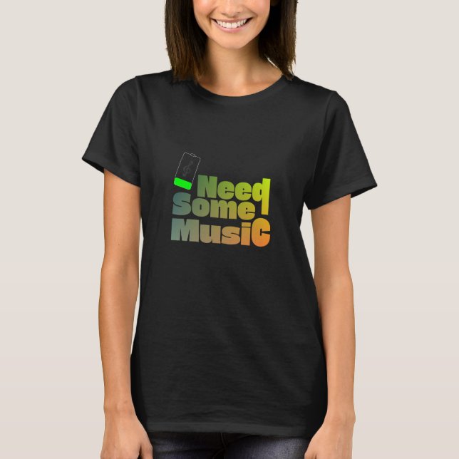 T-shirt Besoin de musique (Devant)