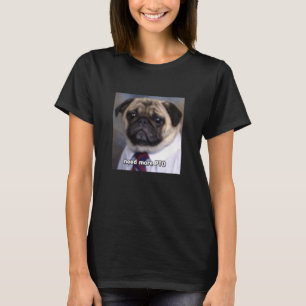 T-shirt Besoin de plus de congés payés Mème de travail drô