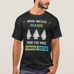 T-shirt Besoin de pointe de flèche magique Chasse aux poin