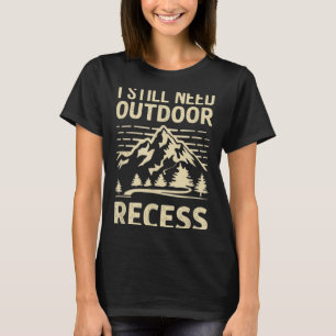 T-shirt Besoin de récréation en plein air Randonnée Campin