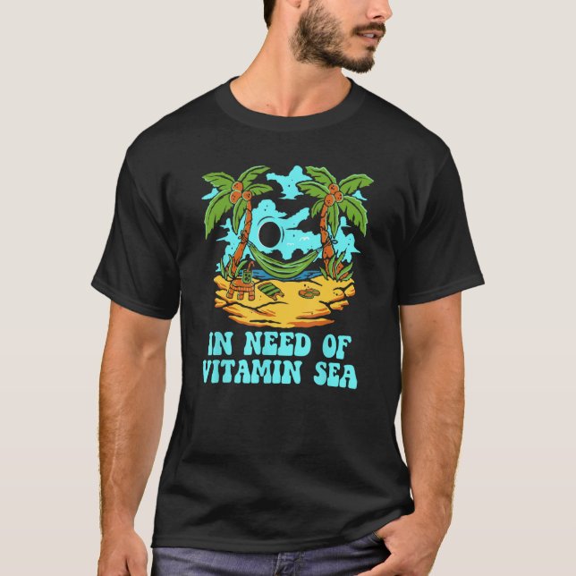 T-shirt Besoin de Vitamin Sea Beach Tourist Ocean Travele (Devant)
