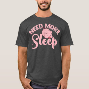 T-shirt Besoin d'en savoir plus Cochon de sommeil Piglet K