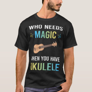 T-shirt Besoin d'Ukulele magique
