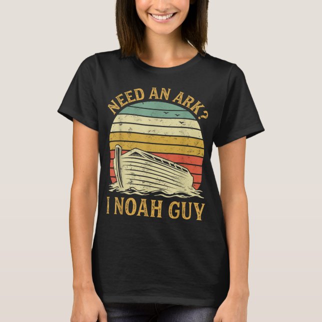 T-shirt Besoin D'Un Arc I Noah Guy Funny Humour Christian  (Devant)