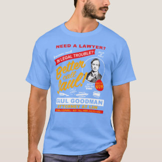 T-shirt Besoin d'un avocat ? Alors appelez Saul Dks famill