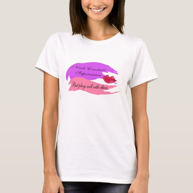 T-shirt Besoin d'une surveillance constante (Devant)