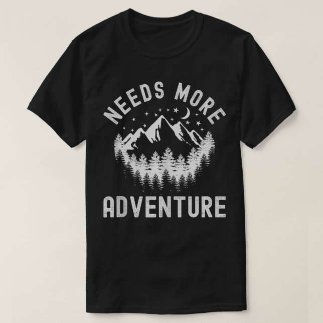 T-shirt Besoin Plus D'Aventure Amusante Voyageur Vacati (Design devant)