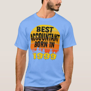 T-shirt Best Accountant Born In 1999 Birthday Vintage