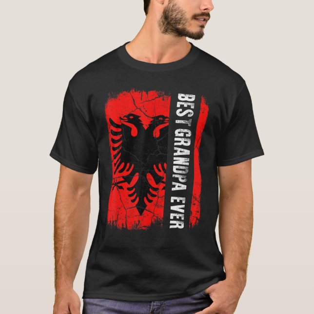 T-shirt Best Albanian Grandpa Ever Albania Flag Father's D (Devant)