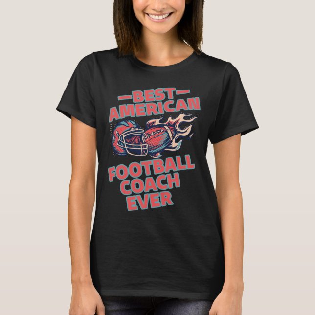 T-shirt Best American Football Coach Game Sport Football (Devant)