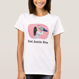 T-shirt Best Auntie Ever BAE télécharger votre photo horiz