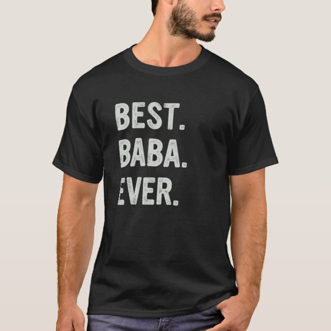T-shirt Best Baba Ever Family Grandpa (Devant)