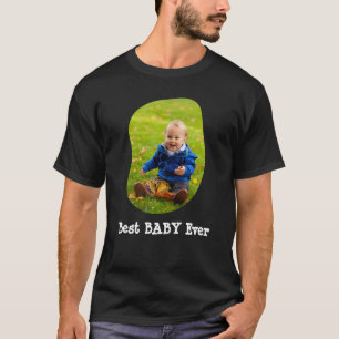 T-shirt Best BABY Ever téléchargez votre photo de famille