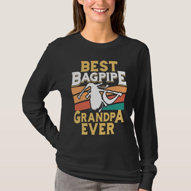 T-shirt Best Bagpipe Grandpa Ever Bagpipe Player Bagpiper  (Devant)