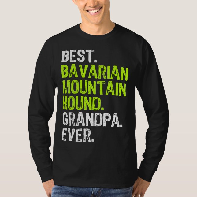 T-shirt Best Bavarian Mountain Hound Grandpa Ever Dog (Devant)
