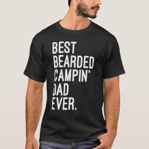 T-shirt Best Bearded Campin Dad Ever Outdoor Camping Life