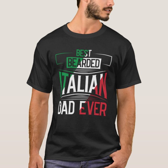 T-shirt Best Bearded Italian Dad Ever Italian Roots Flag H (Devant)