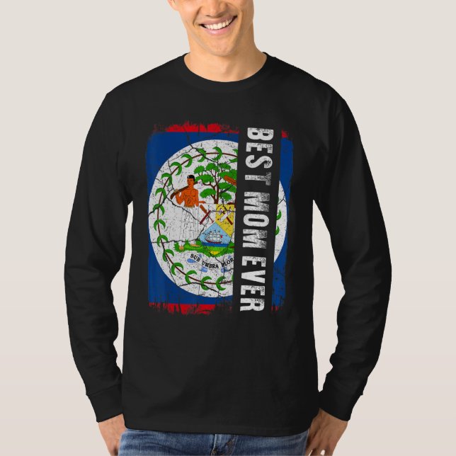 T-shirt Best Belizean Mom Ever Belize Flag Mother's Day (Devant)