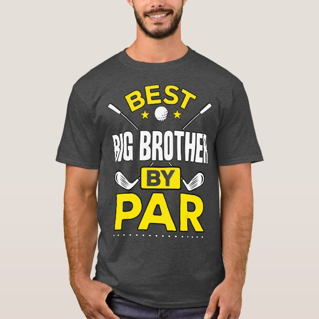 T-shirt Best Big Brother By Par Par Golf Big Brother Cadea (Devant)