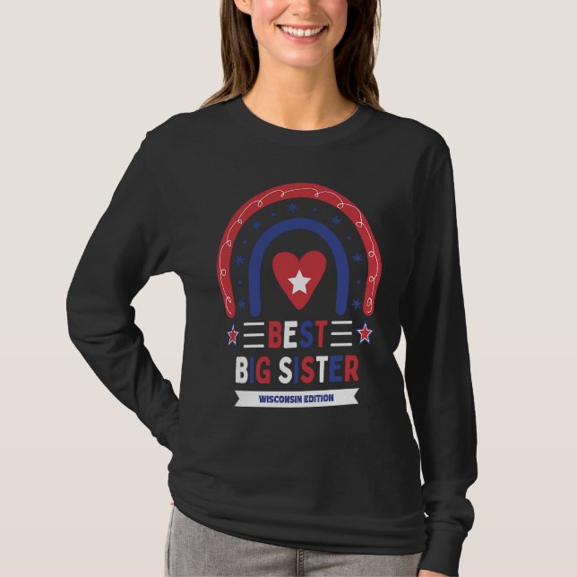 T-shirt Best Big Sister Wisconsin Edition Girls Older Sibl (Devant)