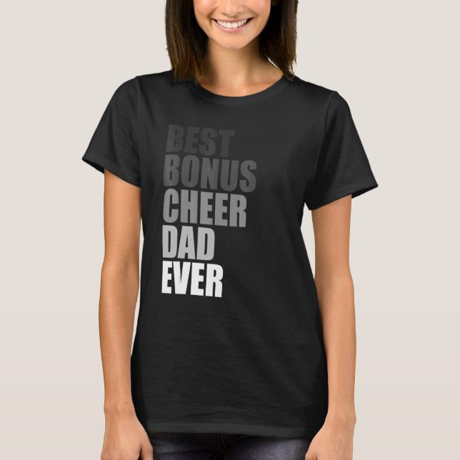 T-shirt Best Bonus Cheer Dad Ever Cheerleading Stepdad Jok (Devant)