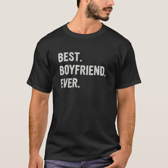 T-shirt Best Boyfriend Ever Family Boyfriend (Devant)