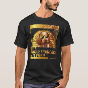 T-shirt Best Braque Francais Dad Ever dog dad for men Dog
