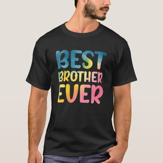 T-shirt Best Brother Ever Father's Day Brother (Devant)