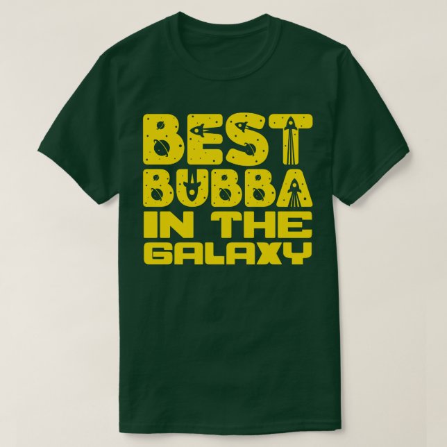 T-shirt Best Bubba Dans La Galaxie (Design devant)