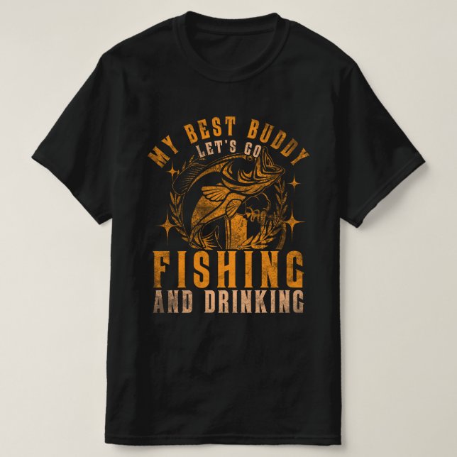 T-shirt Best Buddy Fishing & Drenture (Design devant)