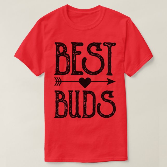 T-shirt Best Buds Meilleurs Amis Correspondant BFF Amitié  (Design devant)