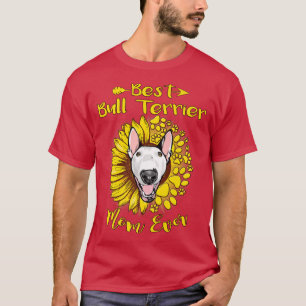 T-shirt Best Bull Terrier Dog Mom Ever Sunflower Funny Paw
