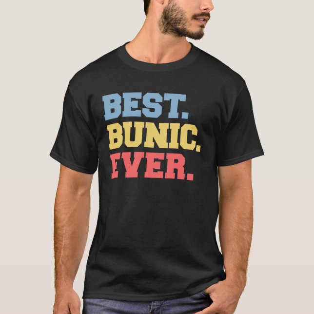 T-shirt Best Bunic Ever Romanian Grandpa (Devant)