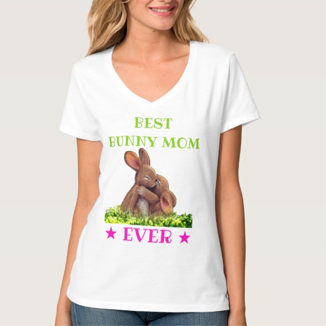 T-shirt BEST BUNNY MOM customisé JAMAIS Simplement mignon  (Devant)
