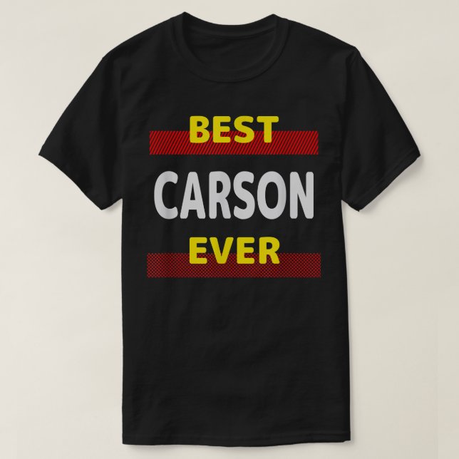 T-shirt Best Carson Ever Friends Name Buddy Nickname Perso (Design devant)