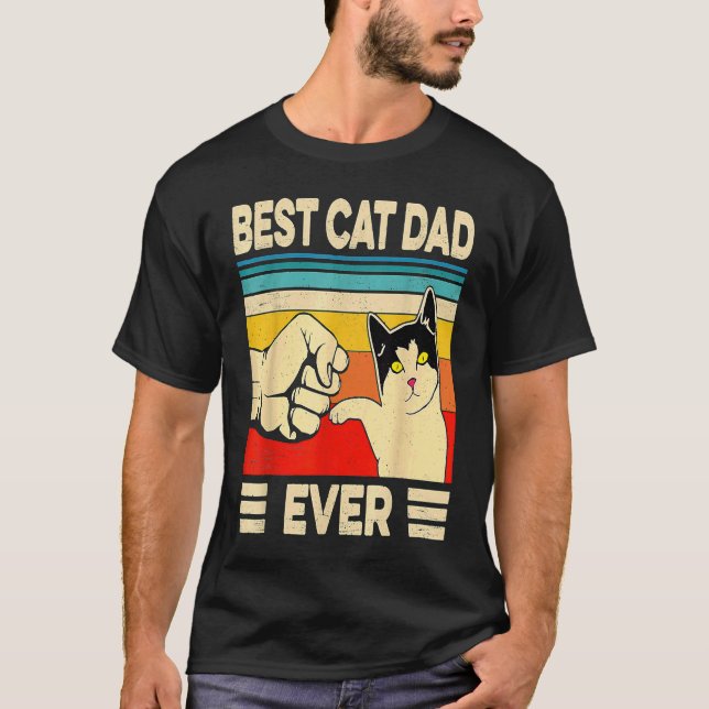 T-shirt Best Cat Dad Ever   Cat Daddy Father Day (Devant)
